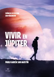 Vivir en júpiter : Crónicas de mi vida con párkinson cover image cdn