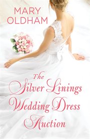 The Silver Linings Wedding Dress Auction cover image cdn