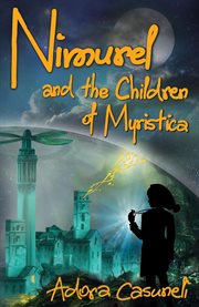 Nimurel and the Children of Myristica cover image cdn