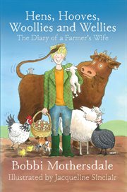 Hens, Hooves, Woollies and Wellies: The Diary of a Farmer's Wife cover image cdn