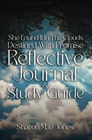 She Found It in the Clouds: Destined With Promise Reflctive Journal and Discussion Guide cover image cdn