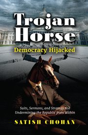Trojan Horse : Democracy Hijacked cover image cdn