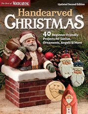 Handcarved Christmas, Updated Second Edition : 40 Beginner-friendly Projects for Santas, Ornaments, Angels & More cover image cdn