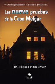 Las nueve pruebas de la Casa Melgar cover image cdn