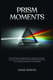 Prism Moments : 40 Essay Reflections to Encourage cover image cdn