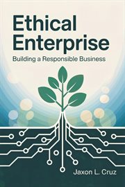 Ethical Enterprise: Building a Responsible Business cover image cdn