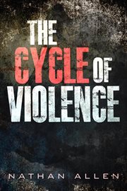 The Cycle of Violence cover image cdn