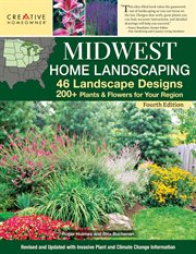 Midwest Home Landscaping Including South-Central Canada : 46 Landscape Designs With 200+ Plants & Flowers for Your Region cover image cdn