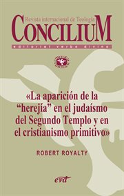 La aparición de la «herejía» en el judaísmo del Segundo Templo y en el cristianismo primitivo. Co cover image cdn