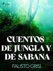 Cuentos de Jungla y de Sabana cover image cdn