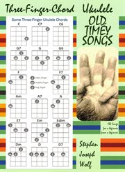 Three-Finger-Chord Ukulele Old Timey Songs cover image cdn