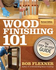 Wood Finishing 101, Revised Edition cover image cdn