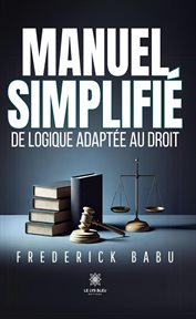 Manuel simplifié de logique adaptée au droit cover image cdn