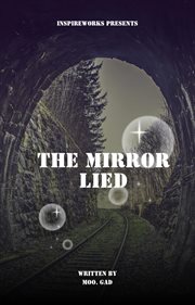 The Mirror Lied cover image cdn