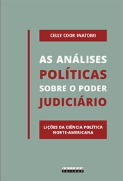 As Análises Políticas Sobre O Poder Judiciário : Lições Da Ciência Política Norte-americana cover image cdn