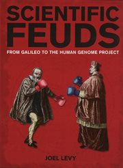 Scientific Feuds : From Galileo to the Human Genome Project cover image cdn