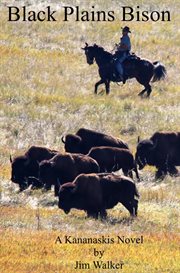 Black Plains Bison - a Kananaskis Novel cover image cdn