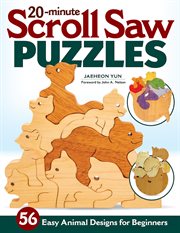 20-minute Scroll Saw Puzzles : 56 Easy Animal Designs for Beginners cover image cdn