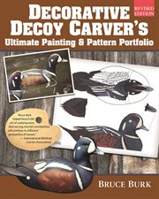 Decorative Decoy Carver's Ultimate Painting & Pattern Portfolio, Revised Edition cover image cdn