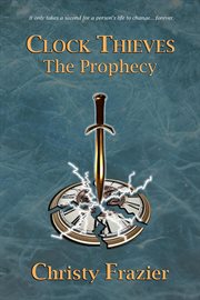 Clock Thieves - the Prophecy cover image cdn