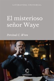 El misterioso señor Waye cover image cdn