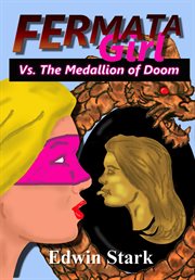 Fermata Girl vs. the Medallion of Doom cover image cdn