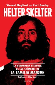 Helter Skelter: La verdadera historia de los crímenes de la Familia Manson cover image cdn