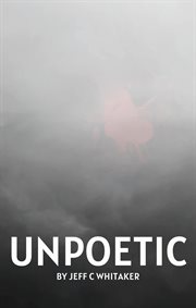 Unpoetic : [un]poetic, #1 cover image cdn