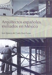 Arquitectos Españoles Exiliados en México cover image cdn