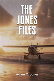The Jones Files Book Two : Braidy cover image cdn