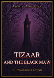 Tizaar and the Black Maw cover image cdn
