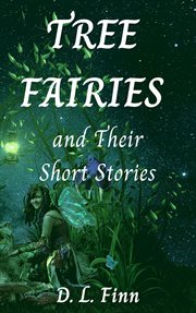 Tree Fairies and Their Short Stories cover image cdn