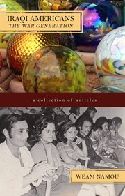 Iraqi Americans: The War Generation cover image cdn