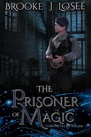 The Prisoner of Magic: A Fantasy Novella cover image cdn
