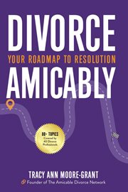 Divorce Amicably : Your Roadmap to Resolution cover image cdn