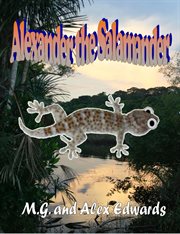 Alexander the Salamander : World Adventurers for Kids, #2 cover image cdn