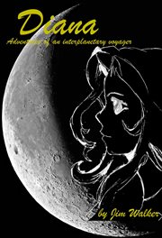 Diana - the Adventures of an Interplanetary Voyager cover image cdn