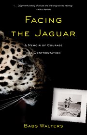 Facing the Jaguar : A Memoir of Confrontation and Courage cover image cdn
