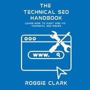 Technical SEO Handbook : Learn How to Audit and Fix Technical SEO Issues cover image cdn