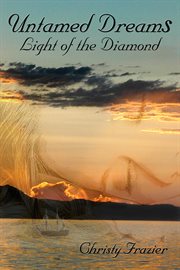 Untamed Dreams Light of the Diamond cover image cdn