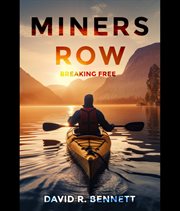 Miners Row : Breaking Free cover image cdn