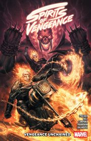 Spirits of Vengeance: Vengeance Unchained. Volume 1 cover image cdn