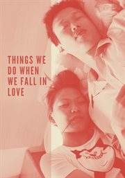 Things We Do When We Fall in Love cover image cdn
