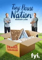 Tiny House Nation: Memory Lane - Season 1 : Tiny House Nation: Memory Lane cover image cdn