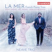 La Mer - French Piano Trios : French Piano Trios cover image cdn