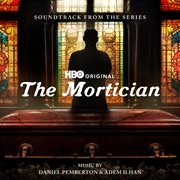 The Mortician (Soundtrack From The Hbo® Original Series) cover image cdn