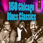 150 Chicago Blues Classics cover image cdn