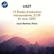 Liszt: 12 Études D'exécution Transcendante, S. 139 & En Rêve, S. 207 : 12 Études D'exécution Transcendante, S. 139 & En Rêve, S. 207 cover image cdn