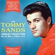 The Tommy Sands Singles Collection: Collection 1951-61 : Collection 1951-61 cover image cdn