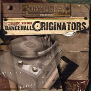 Ziggy Marley Presents: Dancehall Originators : Dancehall Originators cover image cdn